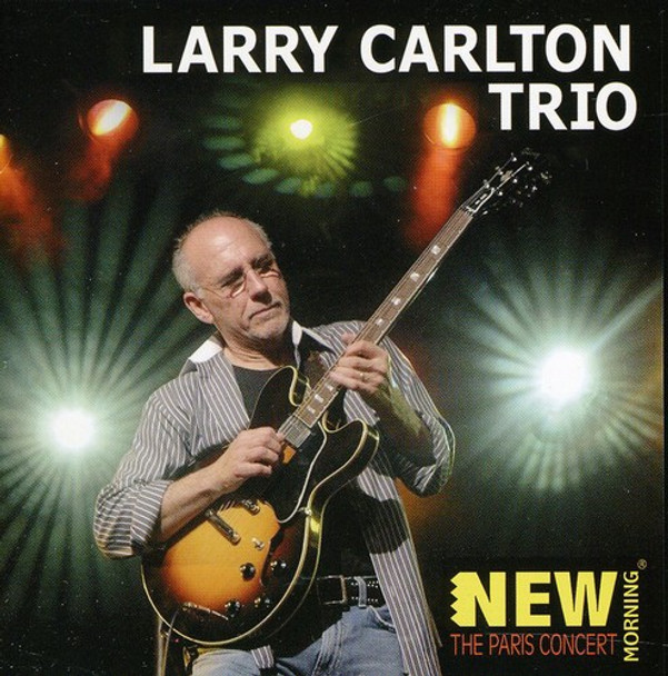 Carlton,Larry Paris Concert CD