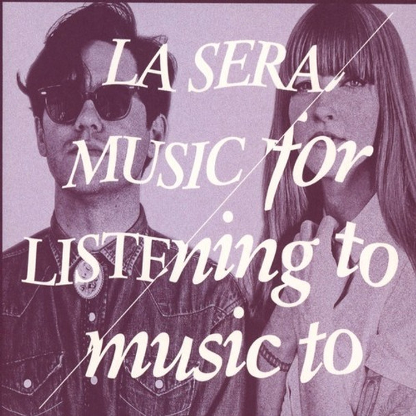 La Sera Music For Listening To Music To CD