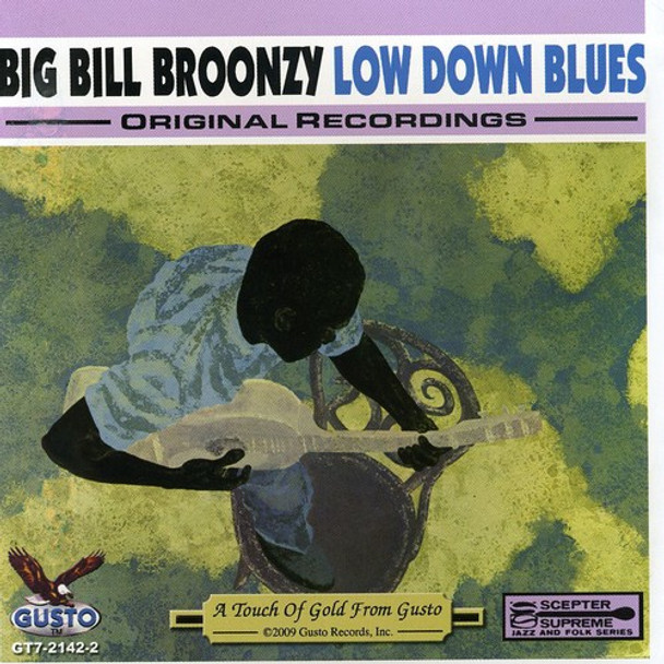 Broonzy,Big Bill Low Down Blues CD