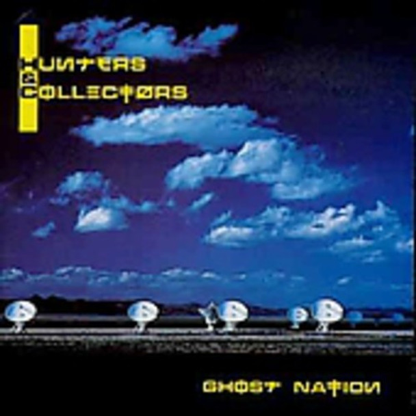 Hunters & Collectors Ghost Nation CD