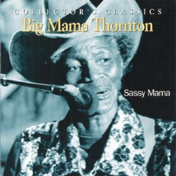 Big Mama Thornton Sassy Mama CD