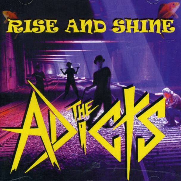 Adicts Rise & Shine CD