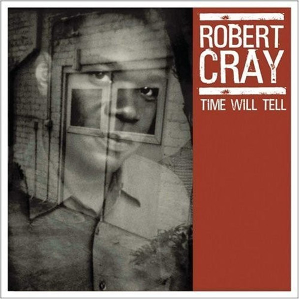 Cray,Robert Time Will Tell CD