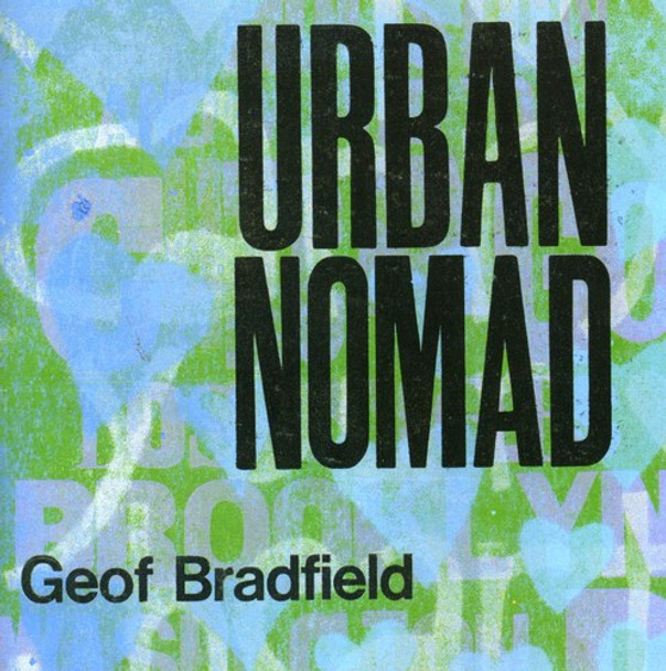 Bradfield,Geof Urban Nomad CD
