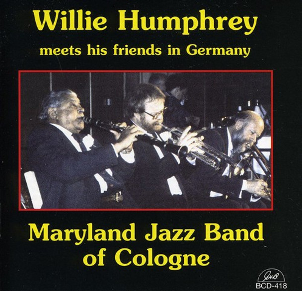 Humphrey,Willie Willie Humphrey Meets The Maryland Jazz Band Of CD