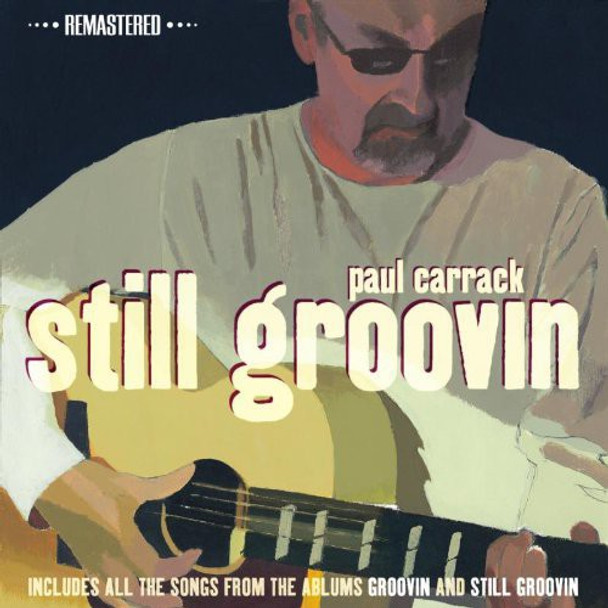 Carrack,Paul Still Groovin CD