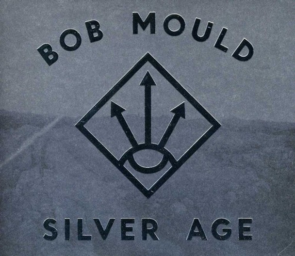 Mould,Bob Silver Age CD