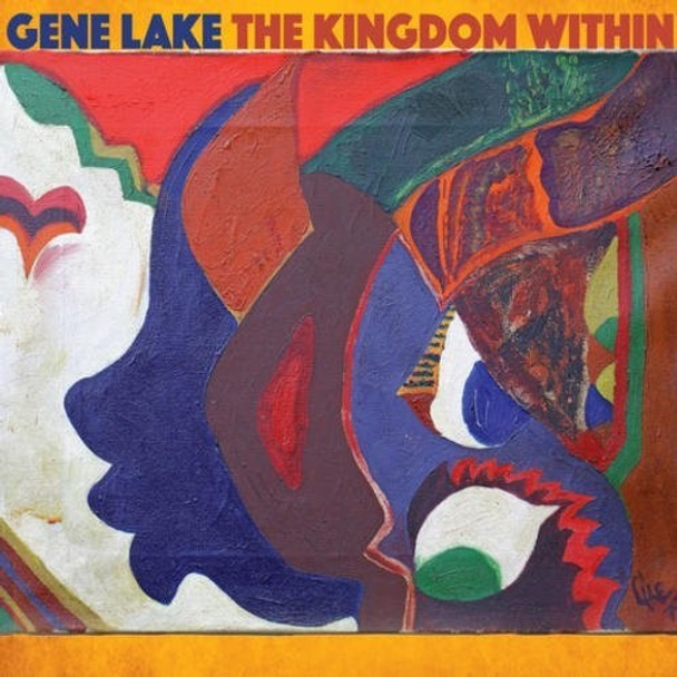 Lake,Gene Kingdom Within CD