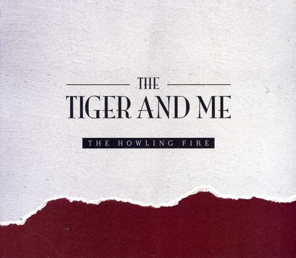 Tiger & Me Howling Fire CD