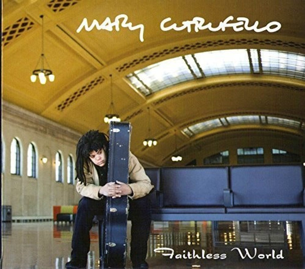 Cutrufello,Mary Faithless World CD