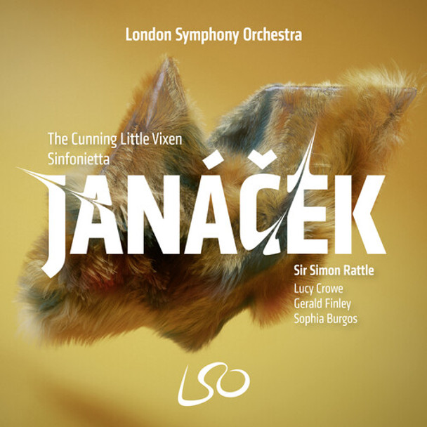 London Symphony Orchestra / Sir Simon Rattle Janacek: The Cunning Little Vixen Sinfonietta Super-Audio CD