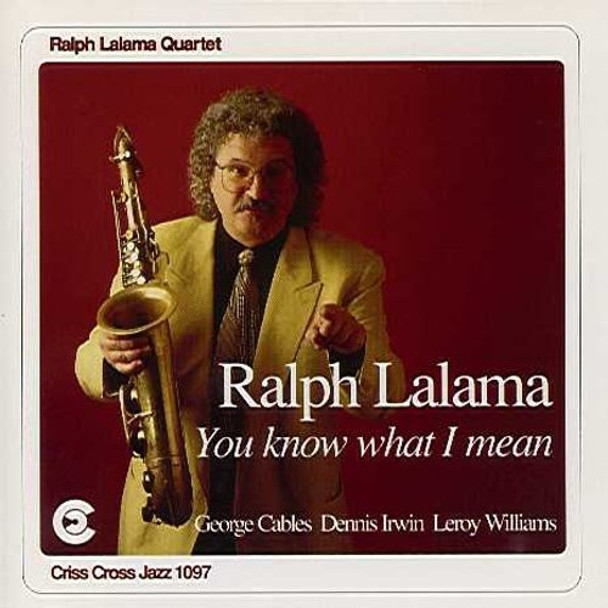 Lalama,Ralph You Know What I Mean CD