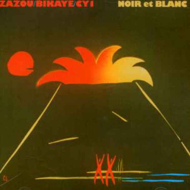 Zazou,Hector / Bikaye,Bony Noir Et Blanc CD