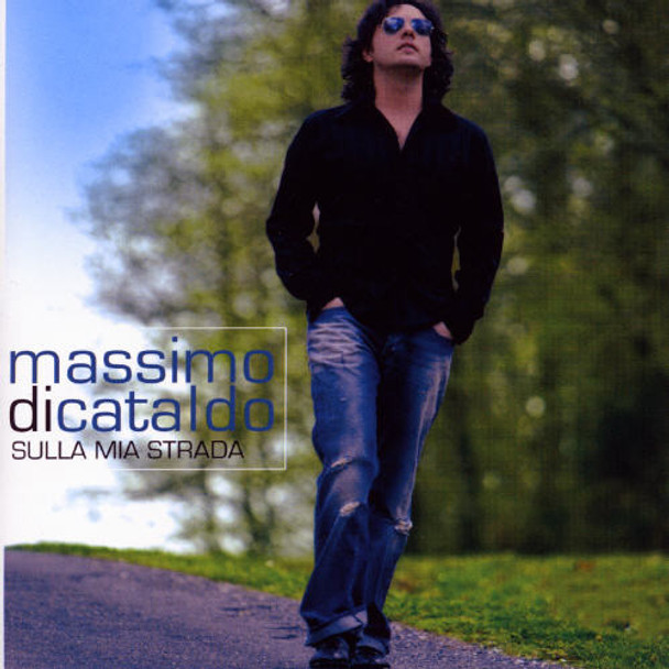 Di Cataldo,Massimo Sulla Mia Strada CD