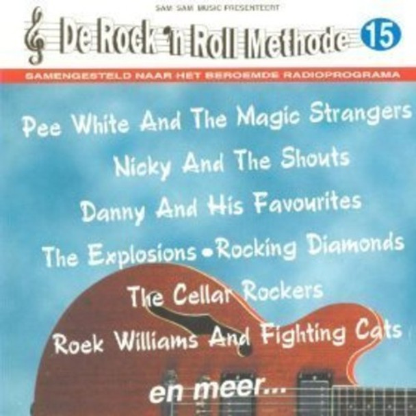 De Rock 'N Roll Methode Vol. 15 / Various De Rock 'N Roll Methode Vol. 15 / Various CD