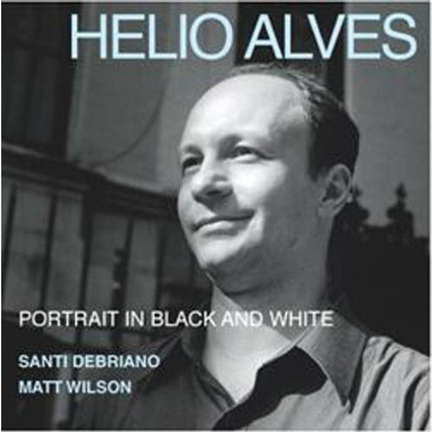 Alves,Helio Portrait In Black & White CD