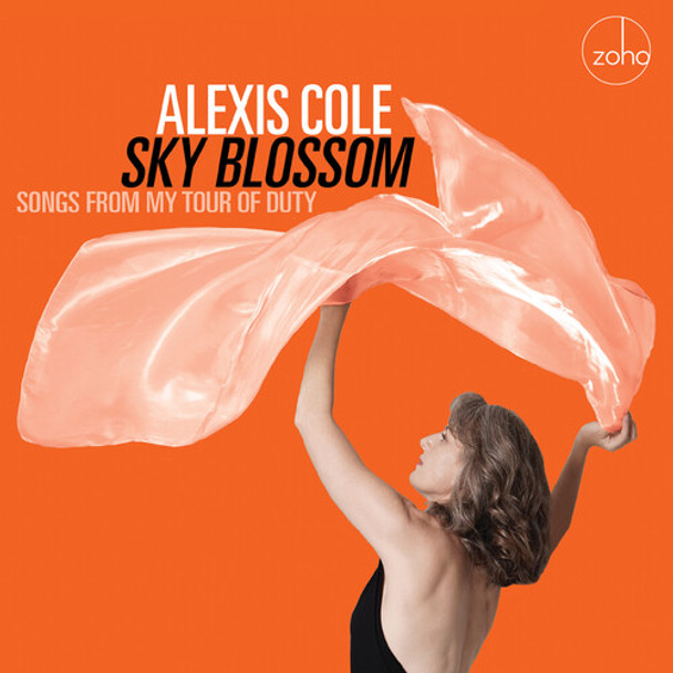 Cole,Alexis Sky Blossom - Songs From My Tour Of Duty CD