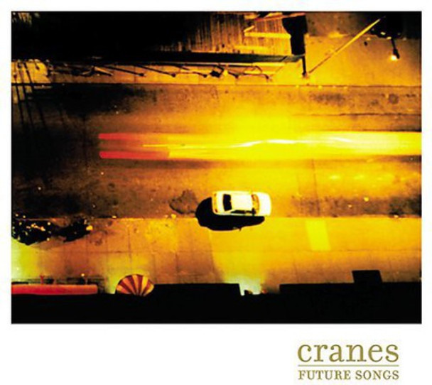 Cranes Future Songs CD