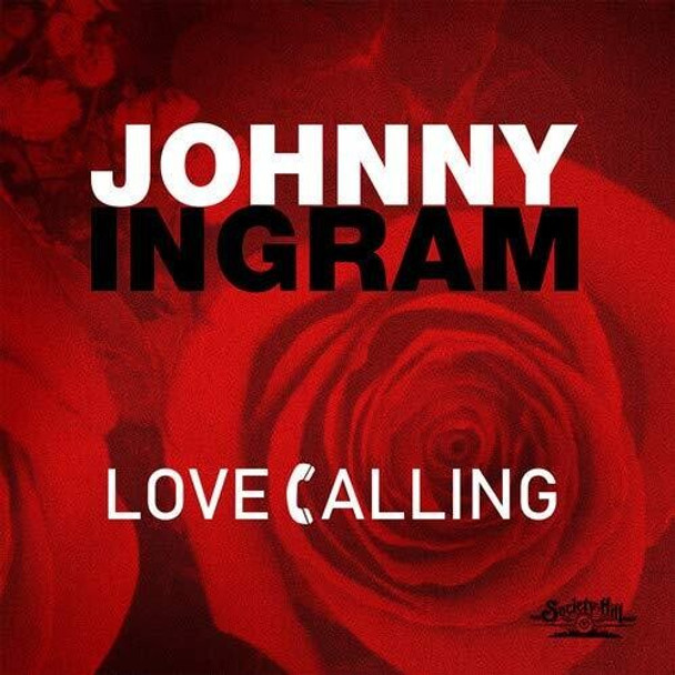 Ingram,Johnny Love Calling CD