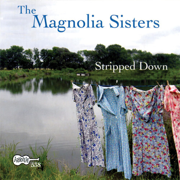 Magnolia Sisters Stripped Down CD