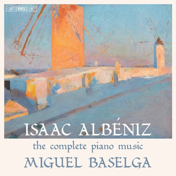 Albeniz / Baselga Complete Piano Music CD