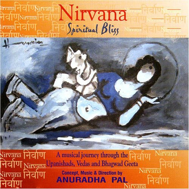 Pal,Anuradha Nirvana: Spiritual Bliss CD