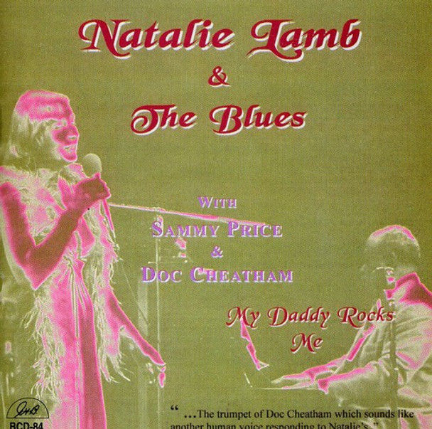 Lamb,Natalie & Blues My Daddy Rocks Me CD