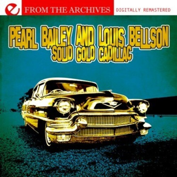 Bailey,Pearl / Bellson,Louis Solid Gold Cadillac - From The Archives CD