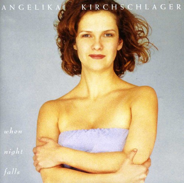 Kirchschlager,Angelika When Night Falls CD