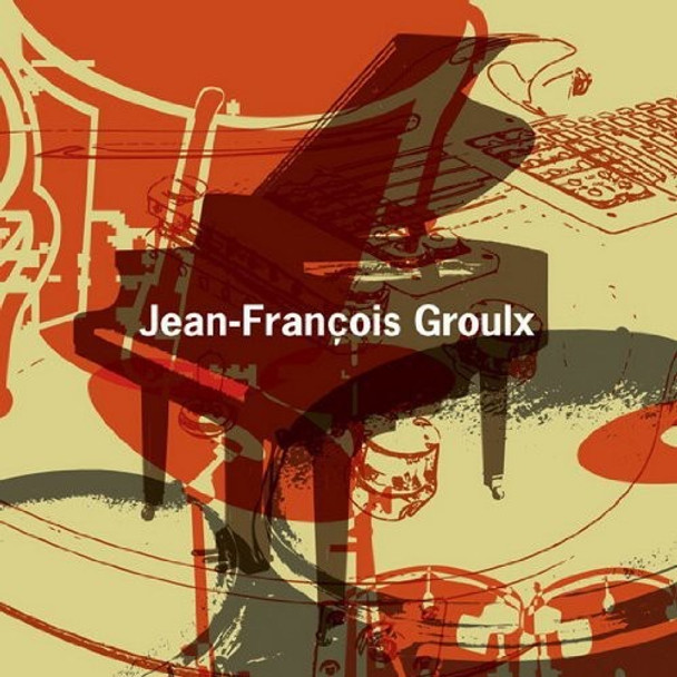 Groulx,Jean-Francois Jean-Francois Groulx CD