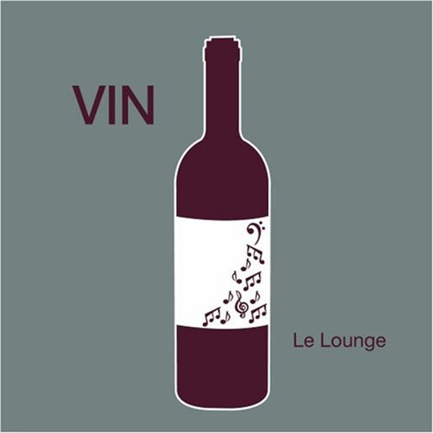 Vin: Le Lounge / Various Vin: Le Lounge / Various CD