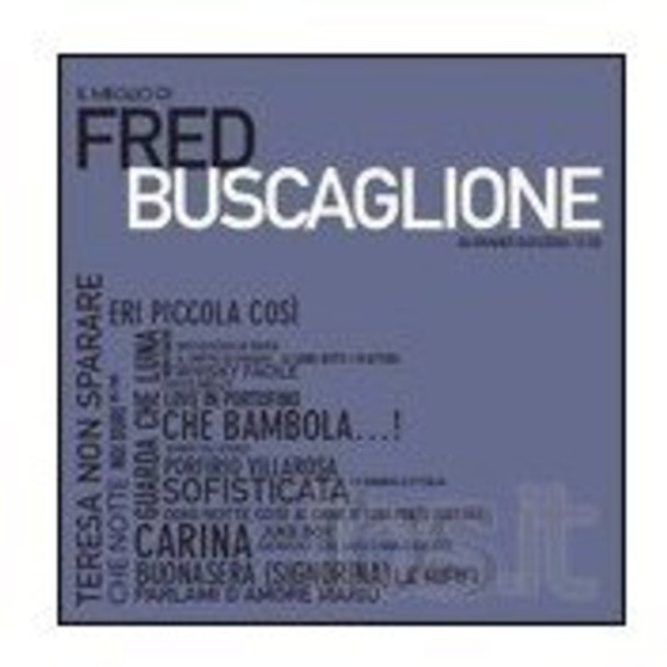 Buscaglione,Fred Il Meglio Di Fred Buscaglione CD