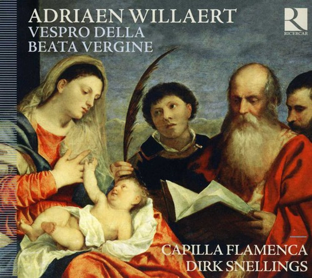 Willaert / Capilla Flamenca / Snellings Vespro Della Beata Vergine CD