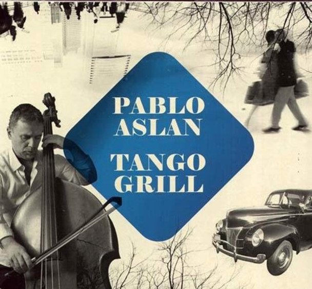 Aslan,Pablo Tango Grill CD