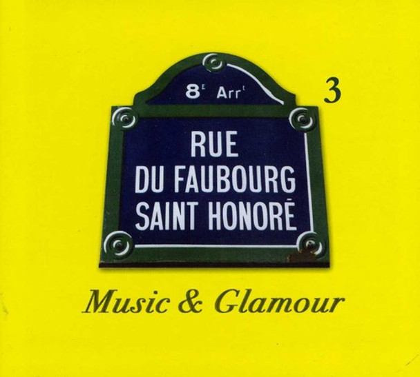 Faubourg St Honore' 3 Faubourg St Honore' 3 CD