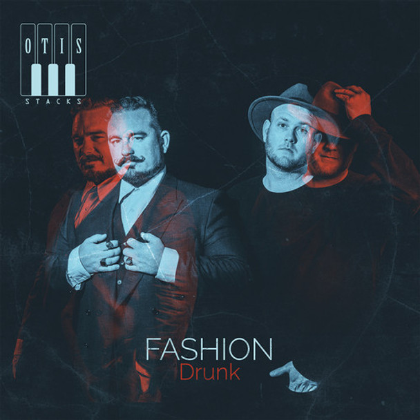 Otis Stacks Fashion Drunk CD