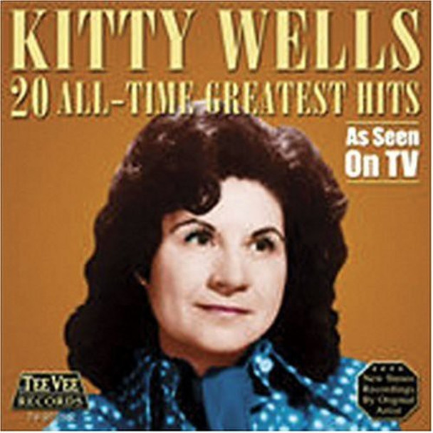 Wells,Kitty 20 All Time Greatest Hits CD