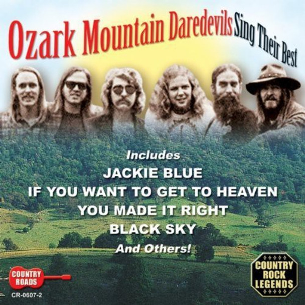 Ozark Mountain Daredevils Sing Their Best CD