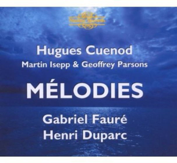 Faure / Duparc / Cuenod / Isepp / Parsons Melodies CD