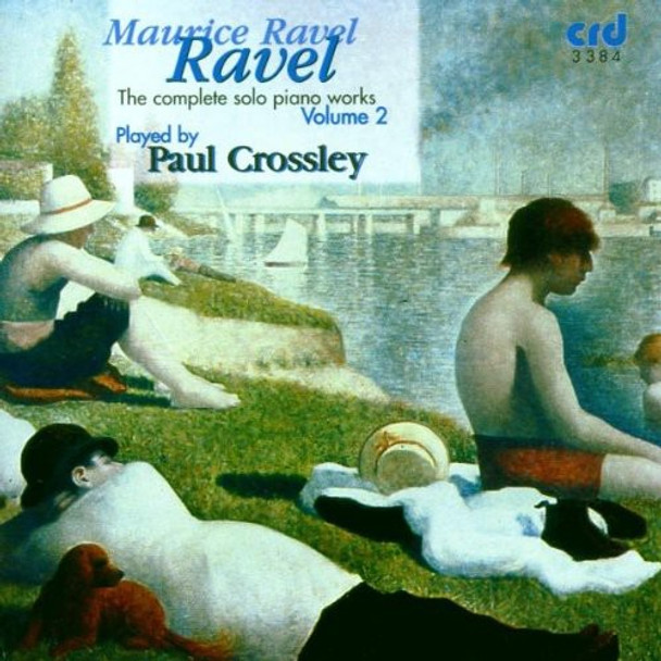 Ravel / Crossley,Paul Complete Solo Piano Works 2 CD