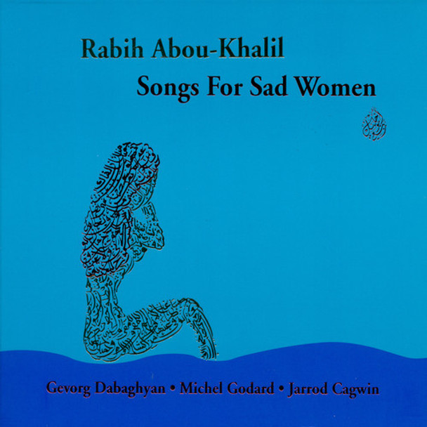 Abou-Khalil,Rabih Songs For Sad Women CD