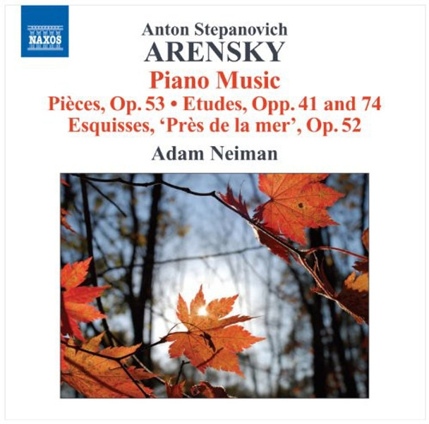 Arensky / Neiman Piano Music: Pieces / Etudes / Esquisses CD