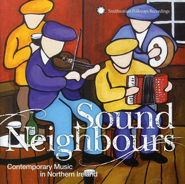 Sound Neighbours: Contemporary Music In / Various Sound Neighbours: Contemporary Music In / Various CD