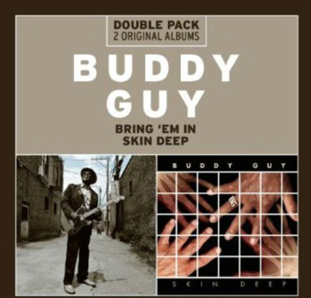 Guy,Buddy Bring Em In / Skin Deep CD