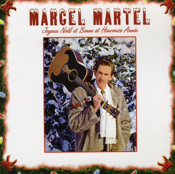 Martel,Marcel Joyeux Noel Et Bonne Et Heureuse Anne CD