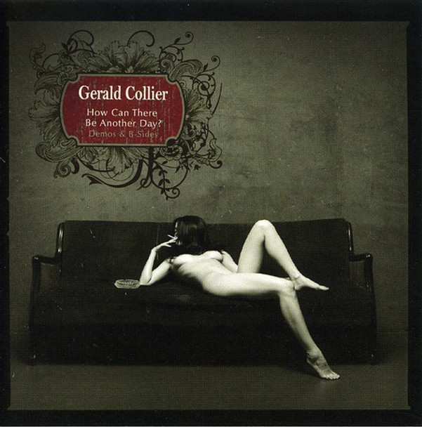 Collier,Gerald How Can There Be Another Day CD