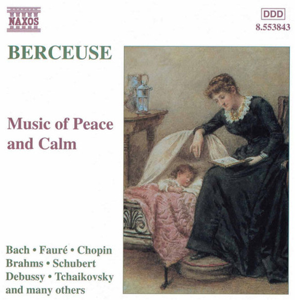 Berceuse: Music Of Peace & Calm / Various Berceuse: Music Of Peace & Calm / Various CD