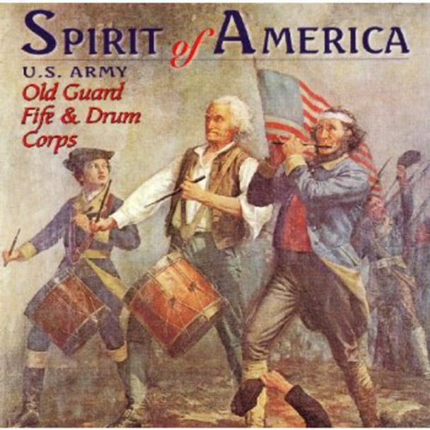 Us Army Old Guard Fife & Drum Corps Spirit Of America CD