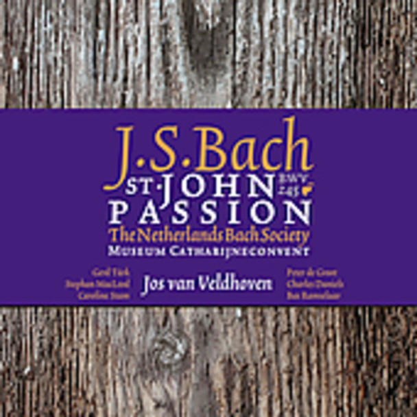 Bach / Veldhoven / Netherlands Bach Society St John Passion Super-Audio CD