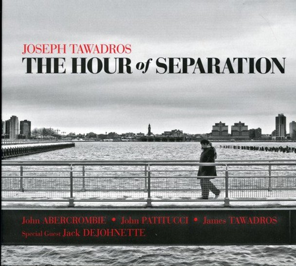 Tawadros,Joseph Hour Of Separation CD